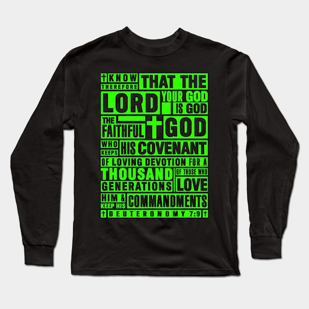 Deuteronomy 7:9 The Faithful God Who Keeps His Covenant Long Sleeve T-Shirt by Plushism